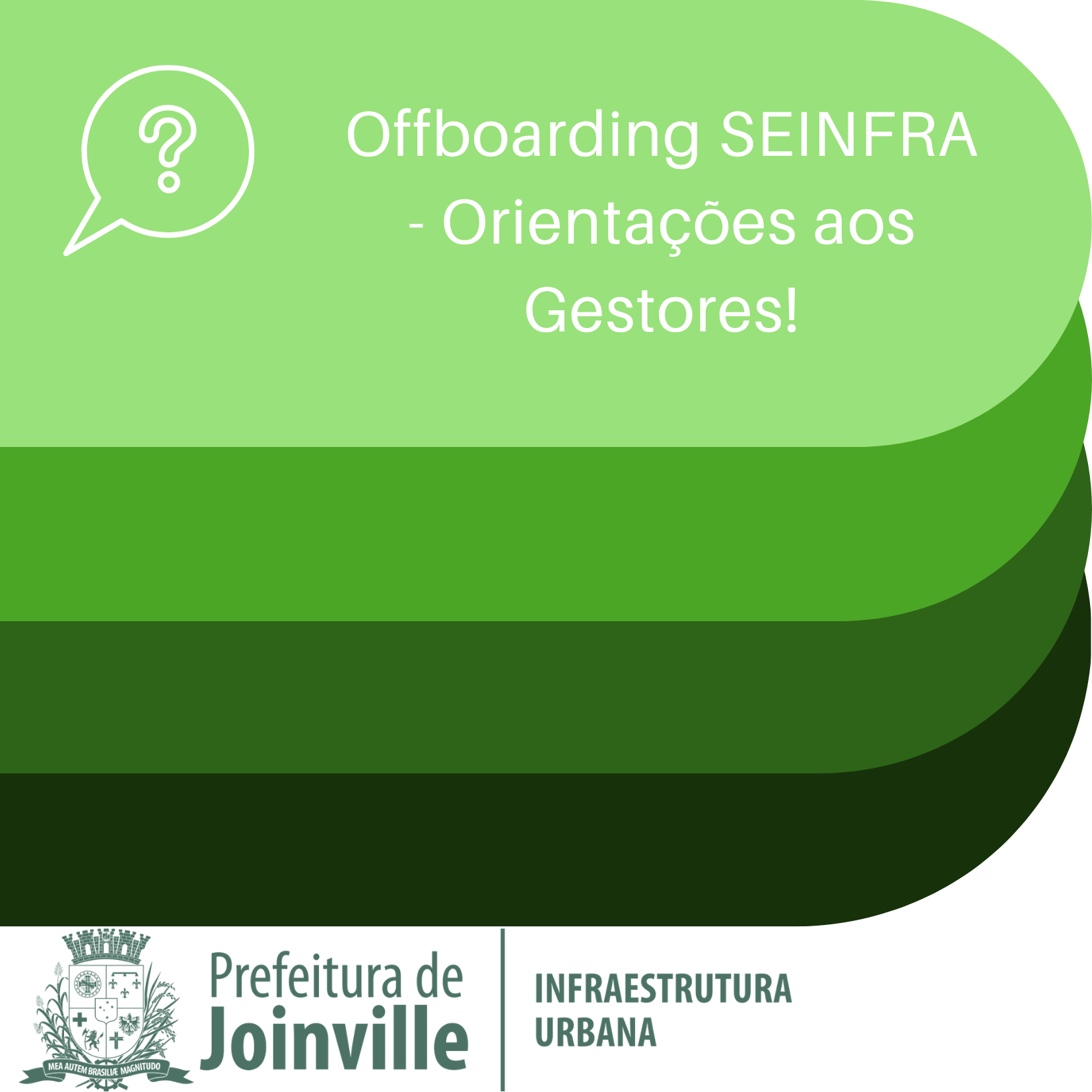Offboarding SEINFRA - Orientações aos Gestores
