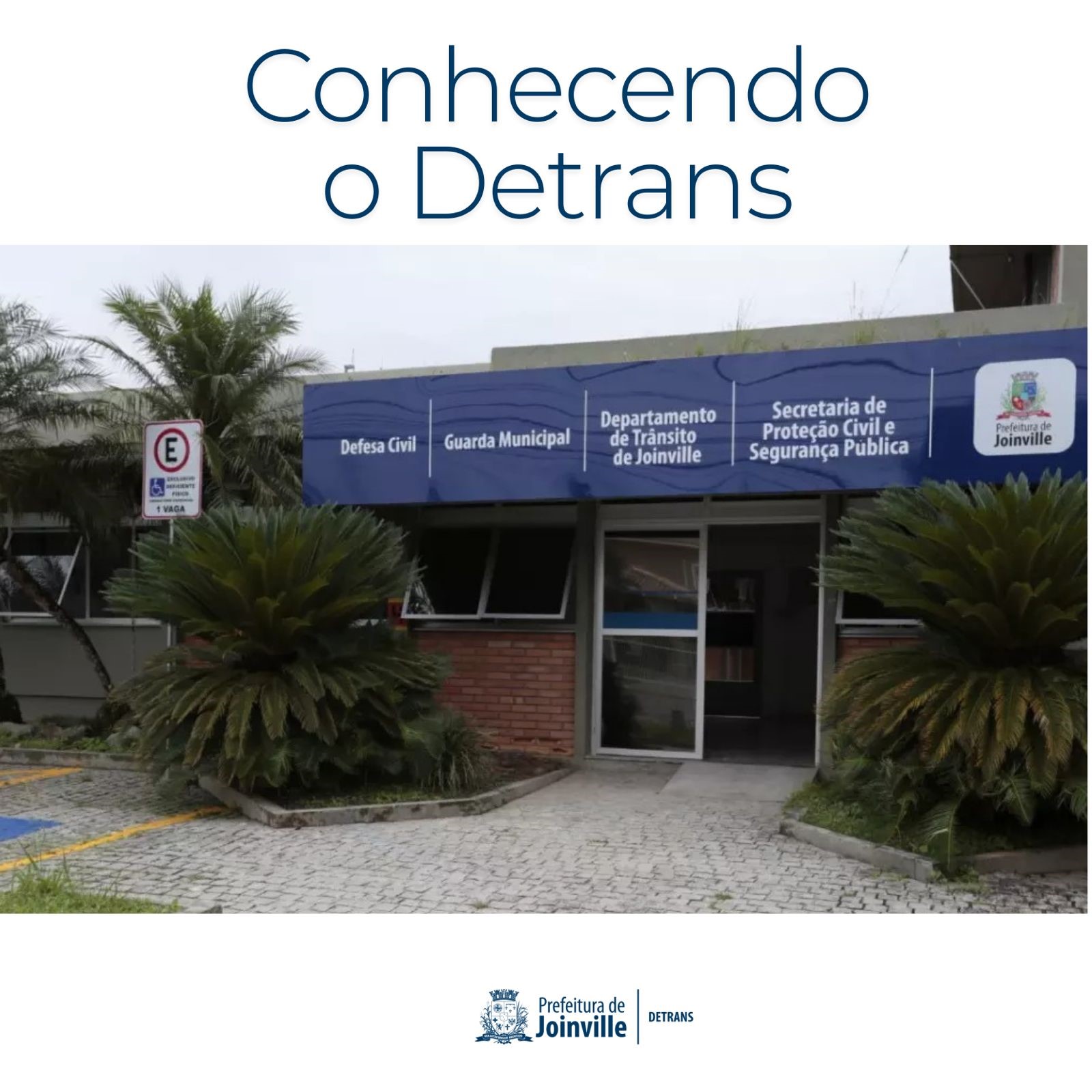 Conhecendo o Departamento de Trânsito de Joinville